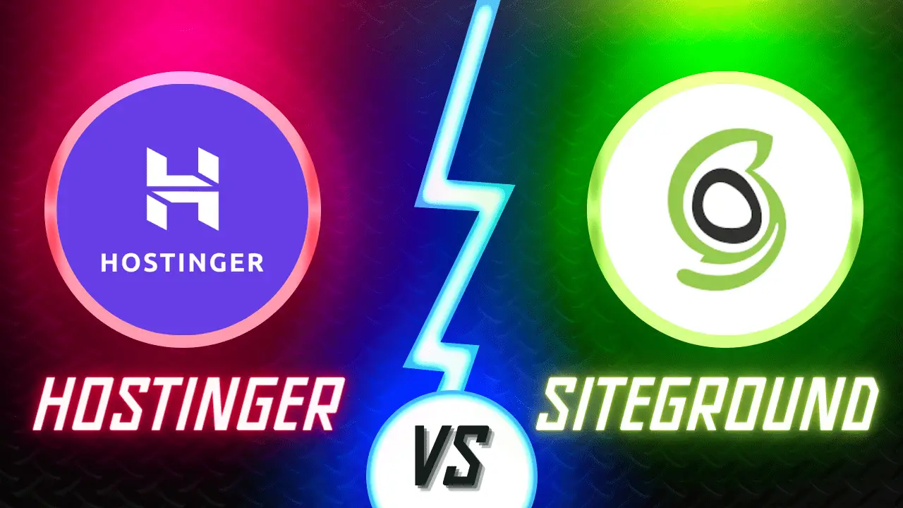 SiteGround vs Hostinger: Ultimate Hosting Showdown!